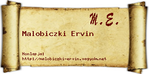 Malobiczki Ervin névjegykártya